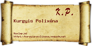 Kurgyis Polixéna névjegykártya
